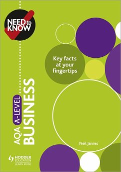 Need to Know: AQA A-level Business (eBook, ePUB) - James, Neil