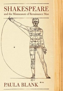 Shakespeare and the Mismeasure of Renaissance Man (eBook, PDF)