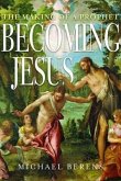 Becoming Jesus (eBook, ePUB)