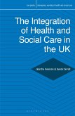 The Integration of Health and Social Care in the UK (eBook, PDF)