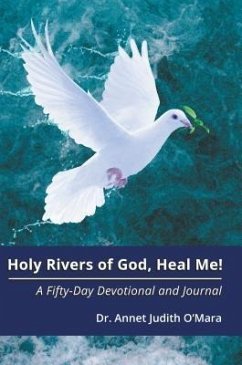 Cover Holy Rivers of God, Heal Me! (eBook, ePUB)