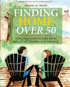 Finding Home Over 50 (eBook, ePUB) - Trickey, Michael W