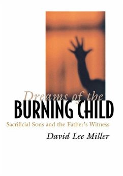 Dreams of the Burning Child (eBook, PDF) - Miller, David Lee