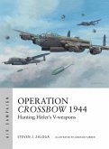 Operation Crossbow 1944 (eBook, ePUB)