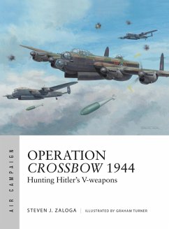 Operation Crossbow 1944 (eBook, ePUB) - Zaloga, Steven J.