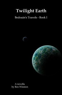 Cover Twilight Earth (Bedouin's Travels, #1) (eBook, ePUB)