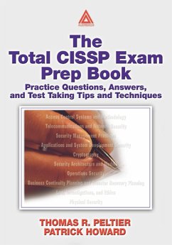 The Total CISSP Exam Prep Book (eBook, PDF) - Peltier, Thomas R.; Howard, Patrick D.; Cartwright, Bob