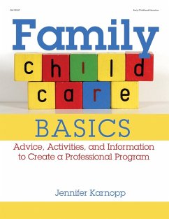 Family Child Care Basics (eBook, ePUB) - Karnopp, Jennifer