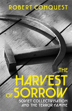 The Harvest of Sorrow (eBook, ePUB) - Conquest, Robert