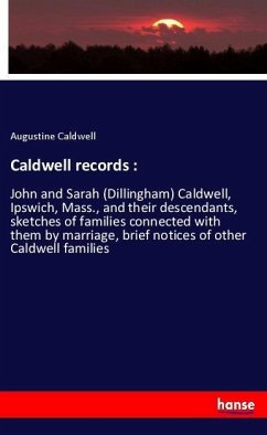 Caldwell records : - Caldwell, Augustine