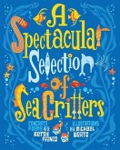 Spectacular Selection of Sea Critters (eBook, PDF) Spectacular Selection of Sea Critters (eBook, PDF)