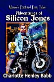 Adventures of Silicon Jones (Maven Fairy Godmother, #4) (eBook, ePUB)