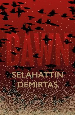 Dawn (eBook, ePUB) - Demirtas, Selahattin
