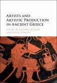 Artists and Artistic Production in Ancient Greece (eBook, PDF)