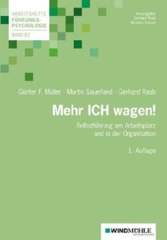 Mehr ICH wagen! - Müller, Günter F.;Sauerland, Martin;Raab, Gerhard