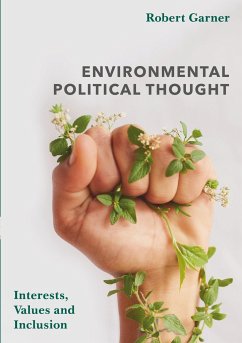 Environmental Political Thought - Garner, Robert