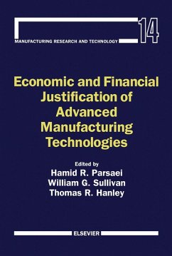 Economic and Financial Justification of Advanced Manufacturing Technologies (eBook, PDF)