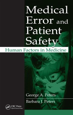 Medical Error and Patient Safety (eBook, PDF) - Peters, George A.; Peters, Barbara J.
