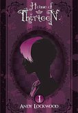 House of Thirteen (eBook, ePUB) House of Thirteen (eBook, ePUB)