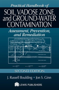 Practical Handbook of Soil, Vadose Zone, and Ground-Water Contamination (eBook, PDF) - Boulding, J. Russell; Ginn, Jon S.