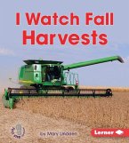 I Watch Fall Harvests (eBook, PDF) I Watch Fall Harvests (eBook, PDF)