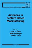 Advances in Feature Based Manufacturing (eBook, PDF) Advances in Feature Based Manufacturing (eBook, PDF)