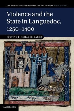 Cover Violence and the State in Languedoc, 1250-1400 (eBook, ePUB)