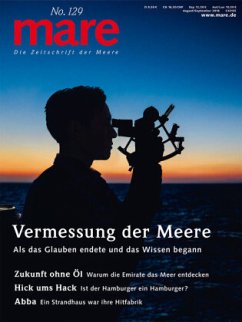 Vermessung der Meere / mare, Die Zeitschrift der Meere Nr.129