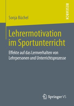 Lehrermotivation im Sportunterricht (eBook, PDF) - Büchel, Sonja