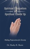 Spiritual Evaluation or Spiritual Check Up