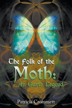 The Folk of the Moth - Crommett, Patricia