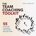 The Team Coaching Toolkit The Team Coaching Toolkit