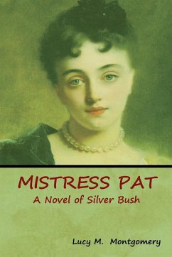 Mistress Pat - Montgomery, Lucy M.