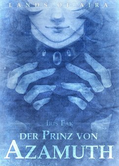 Der Prinz von Azamuth (eBook, ePUB) - Fak, Iris