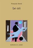 Le cri (eBook, ePUB)