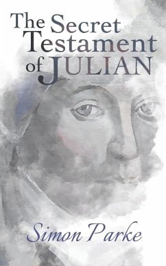 The Secret Testament of Julian - Parke, Simon