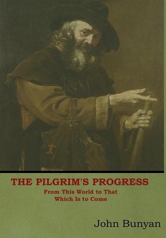 The Pilgrim's Progress - Bunyan, John