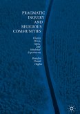 Pragmatic Inquiry and Religious Communities (eBook, PDF)