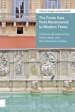 The Fonte Gaia from Renaissance to Modern Times (eBook, PDF) - Scappini, Chiara E.; Boffa, David