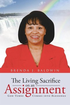 The Living Sacrifice on an Assignment - Baldwin, Brenda J.