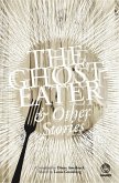 The Ghost-Eater and Other Stories (eBook, PDF)