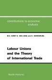 Labour Unions and the Theory of International Trade (eBook, PDF)