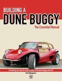 Building a Dune Buggy - The Essential Manual (eBook, ePUB) Building a Dune Buggy - The Essential Manual (eBook, ePUB)
