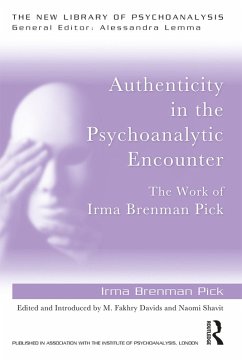 Authenticity in the Psychoanalytic Encounter (eBook, PDF) - Brenman Pick, Irma