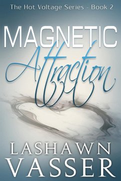 Magnetic Attraction - Vasser, Lashawn