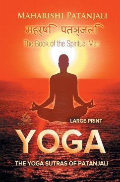 The Yoga Sutras of Patanjali (Large Print) - Patanjali, Maharishi