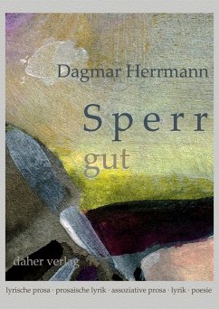 Sperr gut (eBook, ePUB) - Herrmann, Dagmar