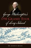 George Washington's 1790 Grand Tour of Long Island (eBook, ePUB)