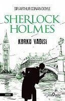 Korku Vadisi - Sherlock Holmes - Arthur Conan Doyle