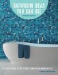 Bathroom Ideas You Can Use, Updated... - Bild 1